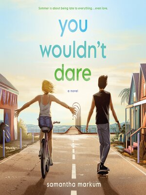 cover image of You Wouldn't Dare